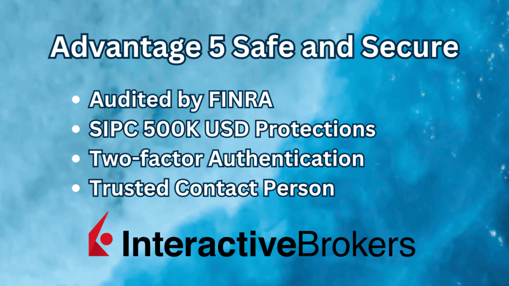 Advantage 5 Safe and Secure